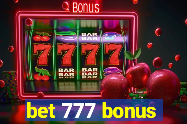 bet 777 bonus